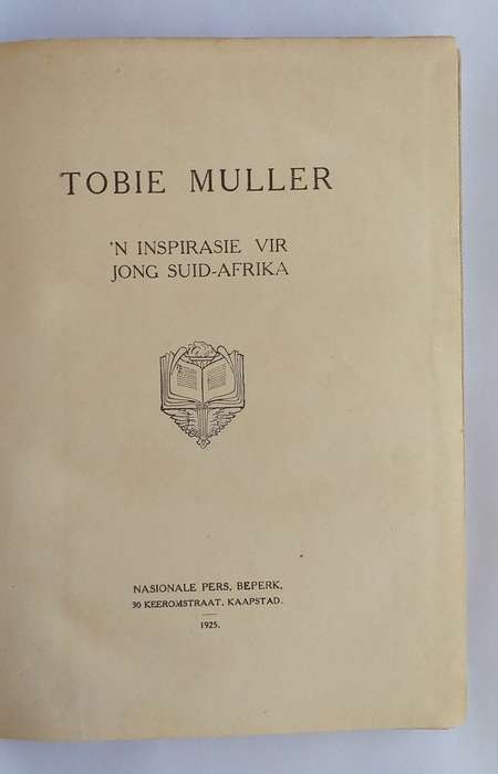 Tobie Muller 'n Inspirasie vir jong Suid Afrika (1925)