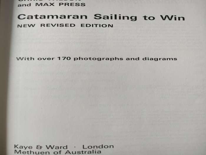 Catamaran Sailing to win by Wilson and Press: Revised 1st edition 1978: Top condition