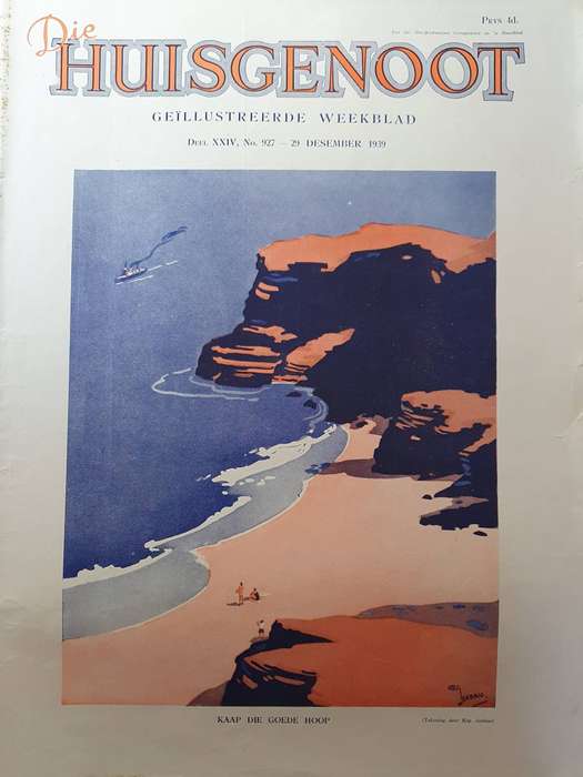 29 DES. 1939.  DIE HUISGENOOT. KAAP DIE GOEIE HOOP. BIG FORMAT 28CM W X 35CM L.