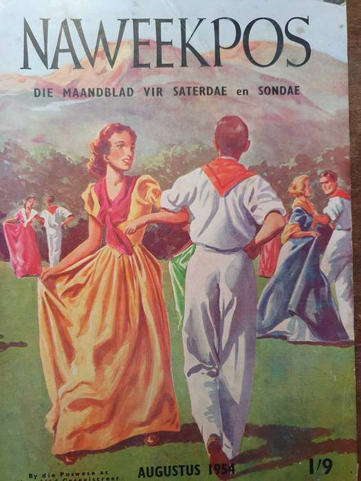 AUG.1954.NAWEEKPOS. MAANDBLAD VIR SATERDAE EN SONDAE. 280mm X 20mm APROX 70 PAGES.SCARES AFRICANA!!