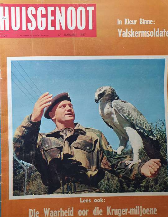 JAN. 1967. ONS VALSKERMSOLDATE. HUISGENOOT. BIG FORMAT.