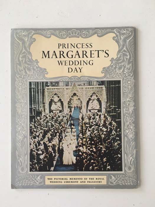 VINTAGE PRINCESS MARGARET'S WEDDING DAY PICTORIAL MEMENTO - 1960