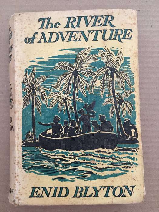 VINTAGE HARD COVER - THE RIVER OF ADVENTURE - 1960 - ENID BLYTON