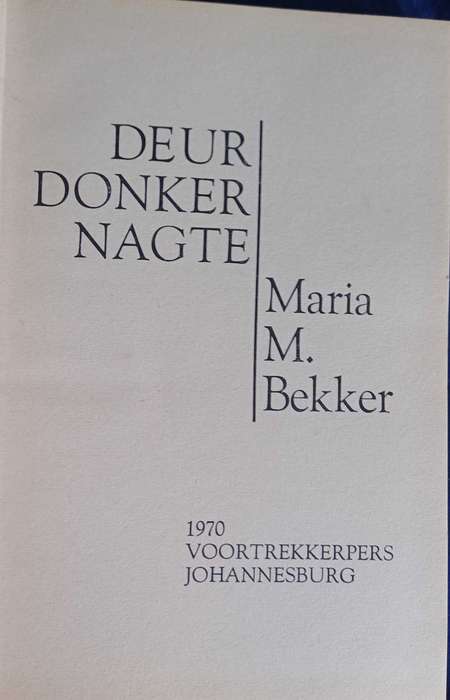 Deur donker nagte deur MM Bekker