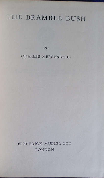 The bramble bush by Charles Mergendahl
