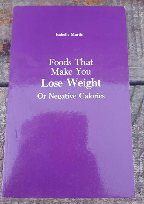 Foods that make you lose weight or negative calories