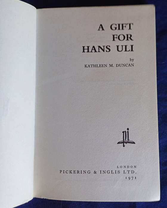 A gift for Hans Uli by Kathleen M Duncan