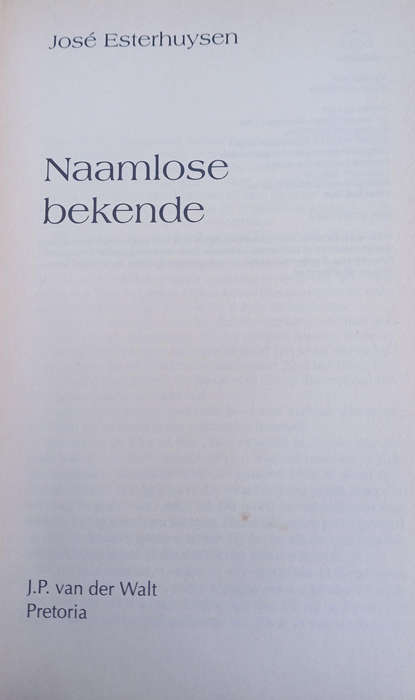 Naamlose bekende deur Jose Esterhuysen