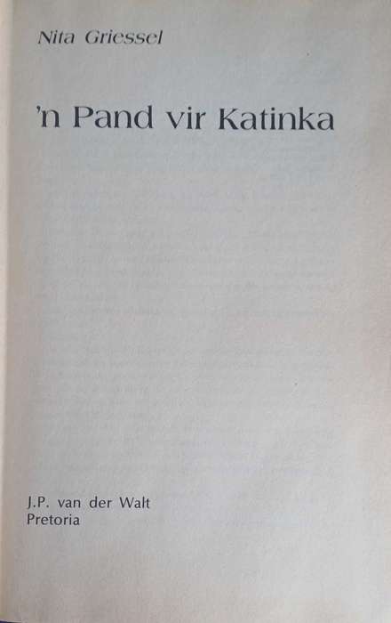 'n Pand vir Katinka deur Nita Griessel