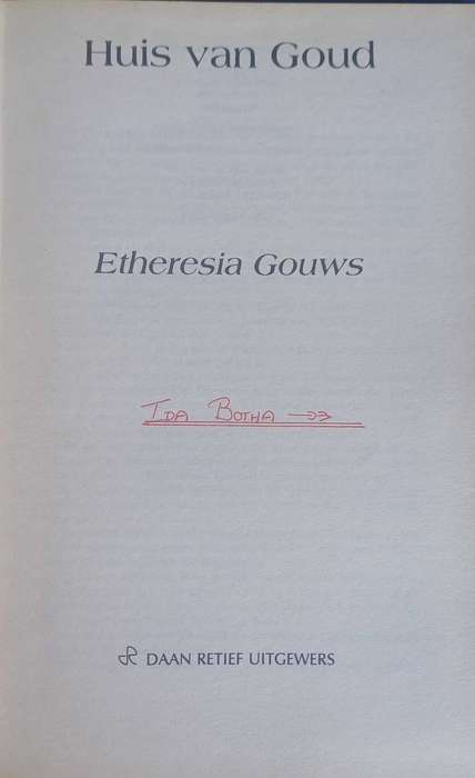 Huis van goud deur Etheresia Gouws