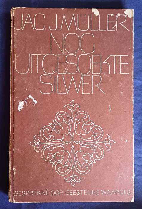 Nog uitgesoekte silwer deur Jac J Muller