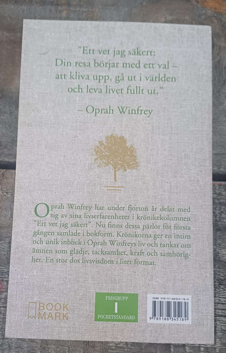 Ett vet jag sakert by Oprah Winfrey