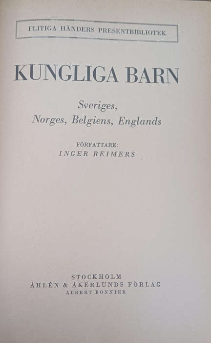 Kungliga Barn - Flitiga Handers Presentbibliotek