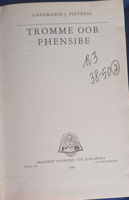 Tromme oor Phensibe deur Annemarie J Pieterse
