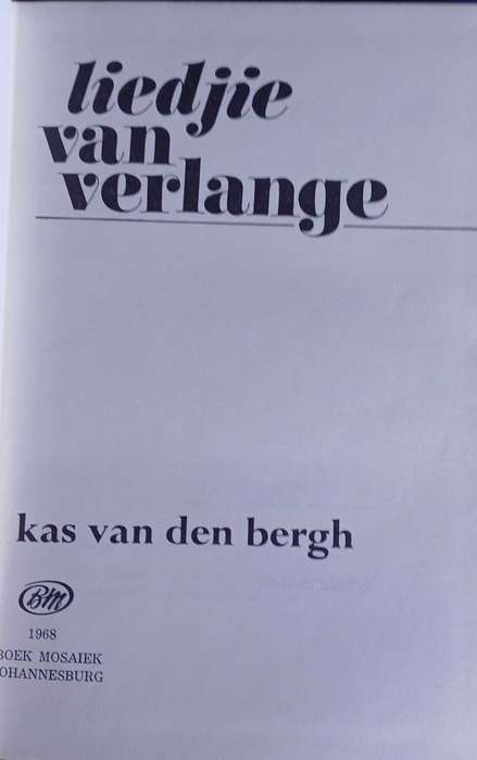 Liedjie van verlange deur Kas van den Bergh