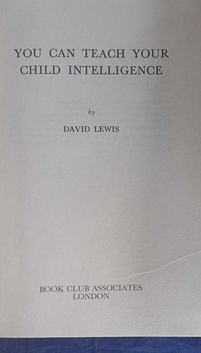 You can teach your child intelligence by David Lewis