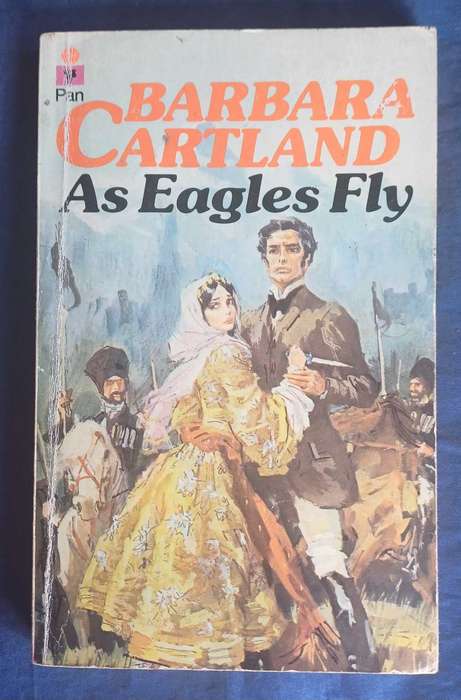 As eagles fly by Barbara Cartland