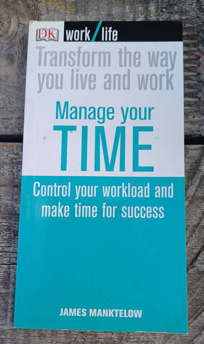 Manage your time