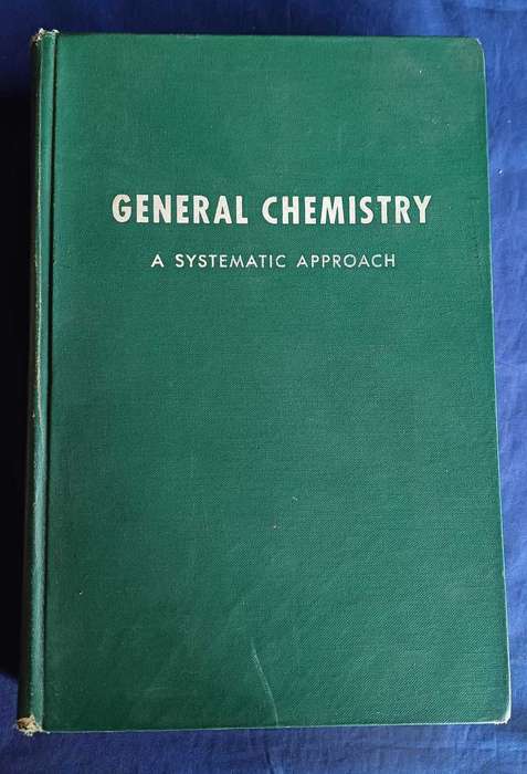 General chemistry a systematic approach