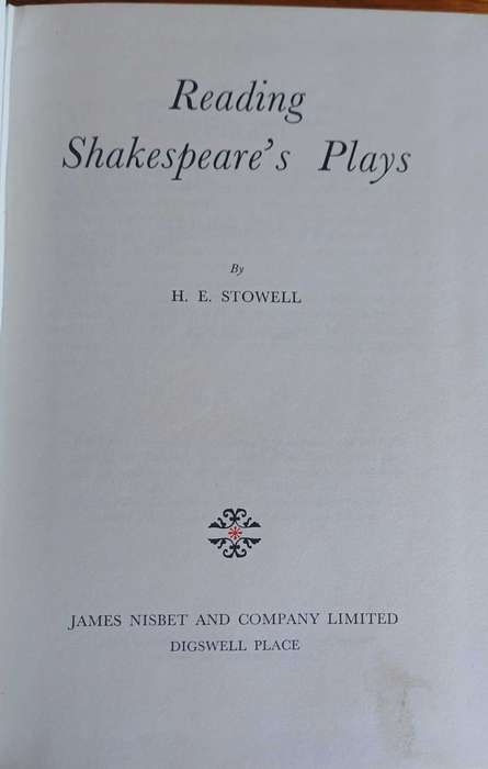 Reading Shakespeare's plays by HE Stowell