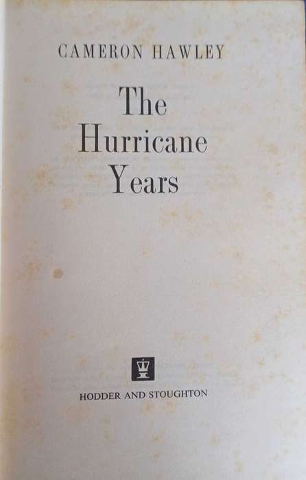 The hurricane years by Cameron Hawley