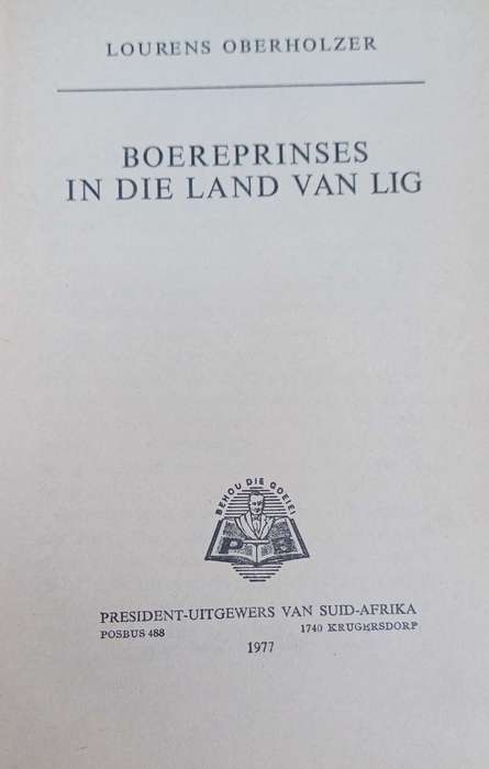Boereprinses in die land van lig deur Lourens Oberholzer