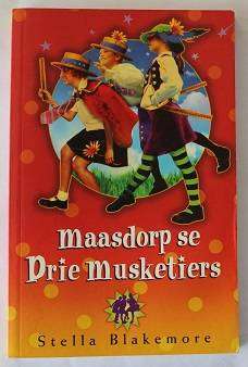 Maasdorp se Drie Musketiers deur Stella Blakemore