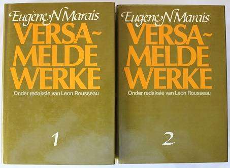 Eugéne Marais Versamelde Werke volume 1-2 onder redaksie van Leon Rousseau