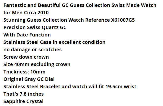 Fantastic and Beautiful GC Guess Collection Swiss Made Watch for Men Circa 2010