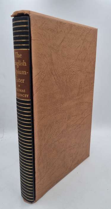 The Confessions of an English Opium-Eater - Thomas De Quincey   | Folio Society