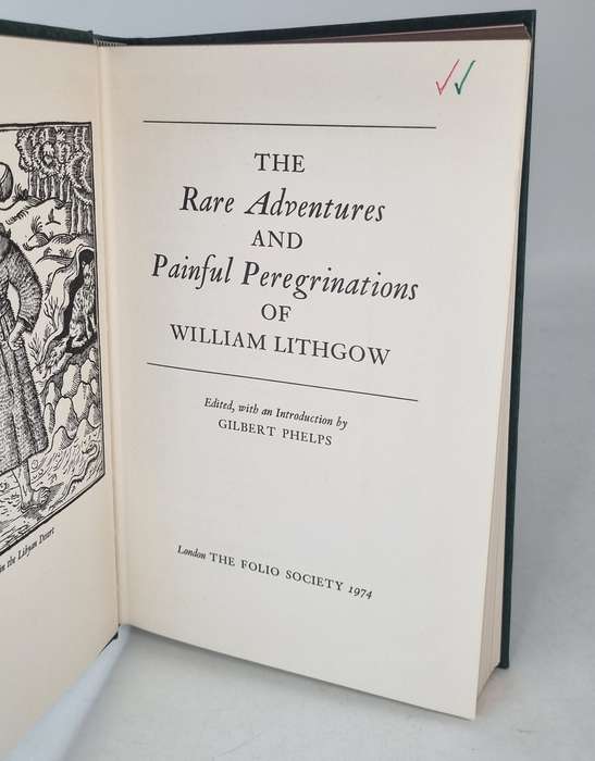 The Rare Adventures and Painful Peregrinations of William Lithgow - Gilbert Phelps   | Folio Society