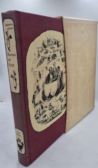 Dumas on Food - Selections from Le Grand Dictionnaire De Cuisine by Alexander Dumas