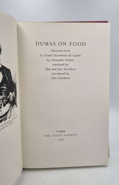 Dumas on Food - Selections from Le Grand Dictionnaire De Cuisine by Alexander Dumas