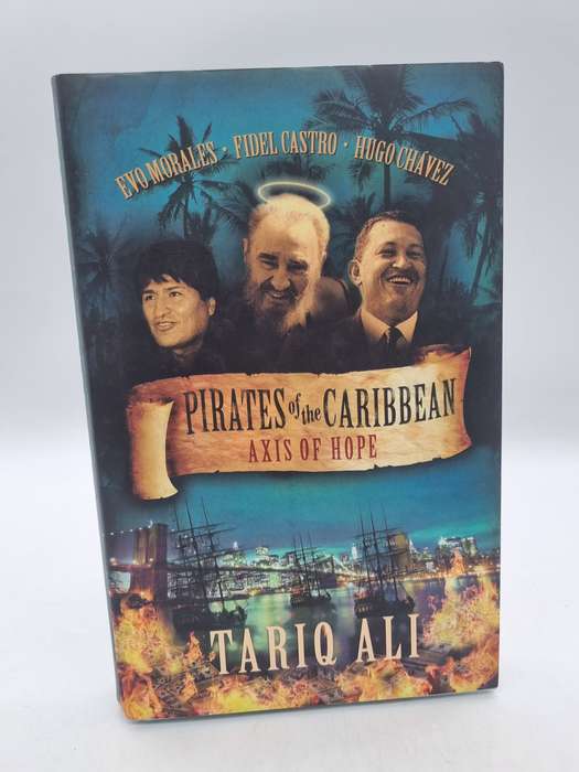 Pirates of the Caribbean: Axis of Hope by Tariq Ali | Latin American