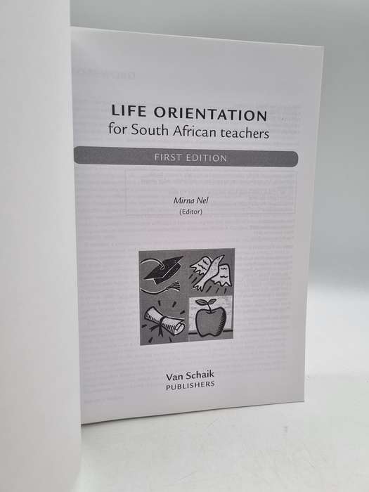 Life Orientation for South African Teachers - Mirna Nel