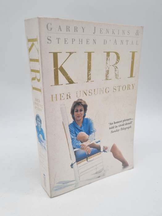 Kiri: Her Unsung Story by Garry Jenkins | Dame Kiri Te Kanawa