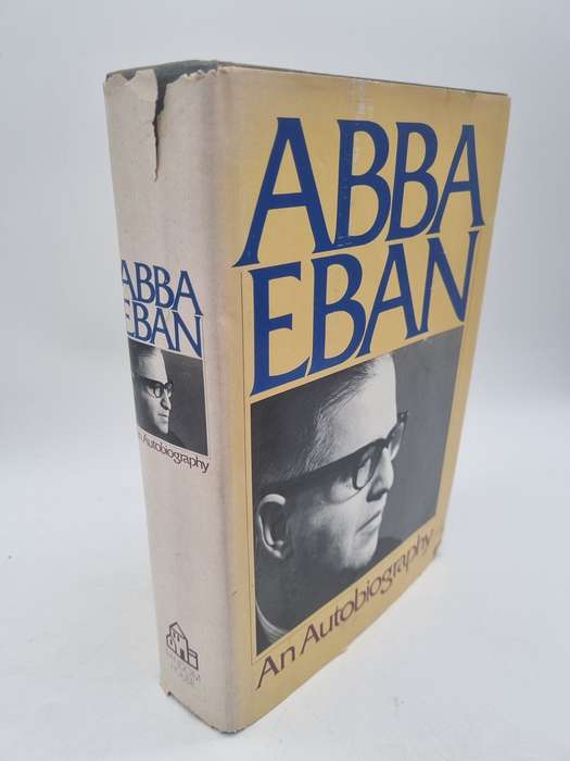 Abba Eban: An Autobiography ~ Abba Solomon Eban 1977