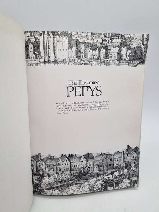 The Illustrated Pepys - Robert Latham | Extracts from the Diary