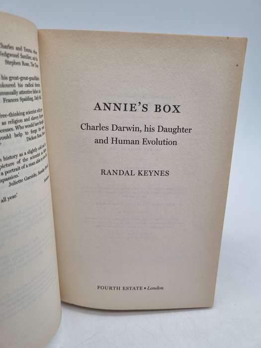 Annie`s Box: Charles Darwin, His Daughter And Human Evolution by Randal Keynes