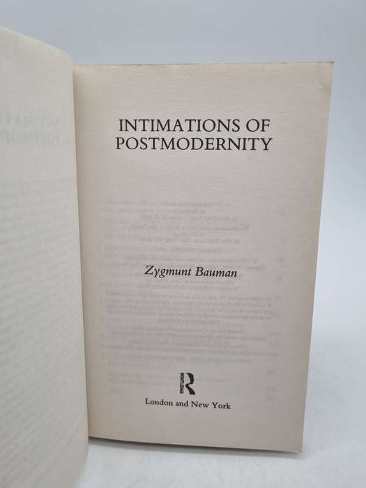 Intimations of Postmodernity ~ Zygmunt Bauman|  Routledge, 1994