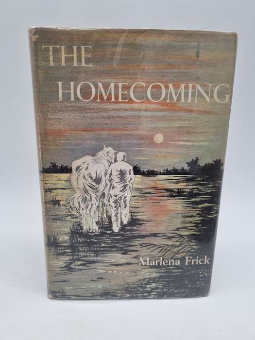 The Homecoming by Frick Marlena and Illustrated by Rita Parsons
