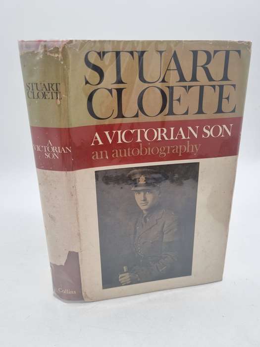 A Victorian Son by Stuart Cloete - An Autobiography