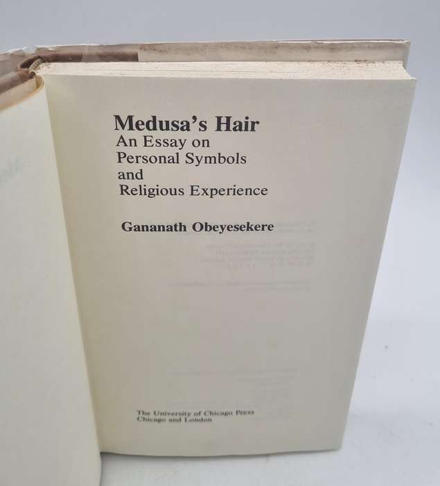 Medusa's Hair - An Essay on Personal Symbols and Religious Experiences. by Gananath Obeyesekere