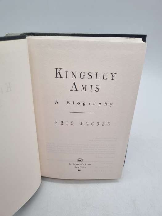 Kingsley Amis: A Biography by Eric Jacobs | First US Edition