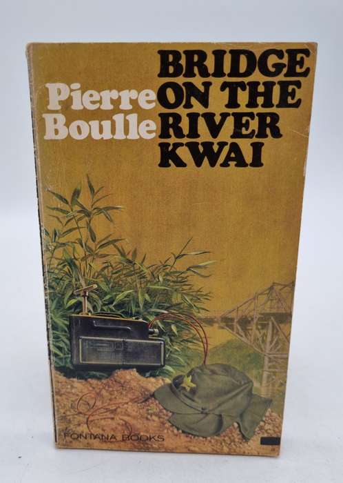 Bridge on the River Kwai - Pierre Boulle