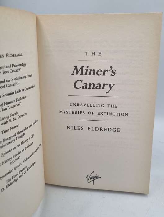 The Miner's Canary: Unraveling the Mysteries of Extinction - Niles Eldredge