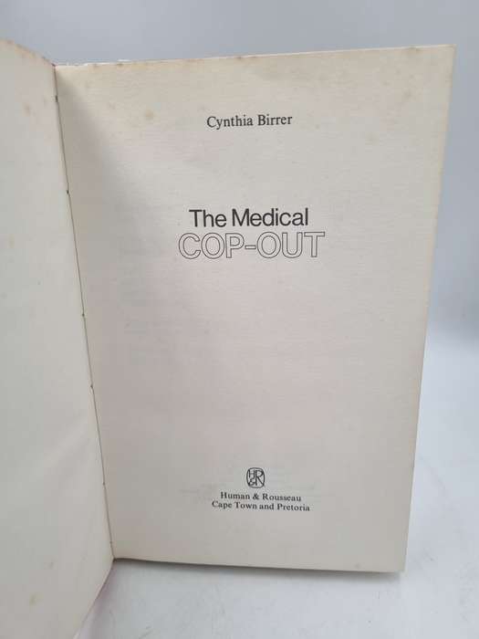 The Medical Cop-Out by Cynthia Birrer