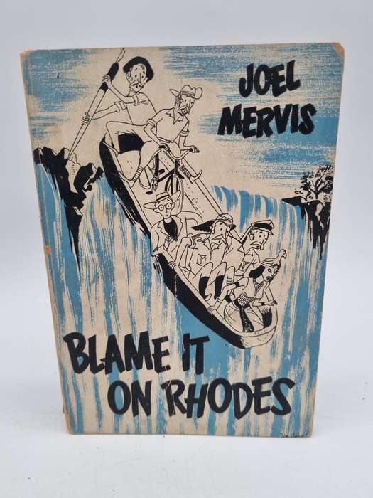 Blame it on Rhodes by Joel Mervis  | Rhodesiana