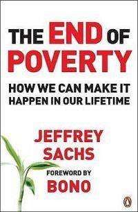 The End of Poverty - Jeffrey Sachs