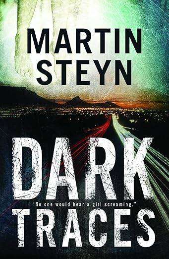 Dark Traces ~ Martin Steyn